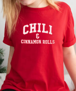 Chili And Cinnamon Rolls Shirts