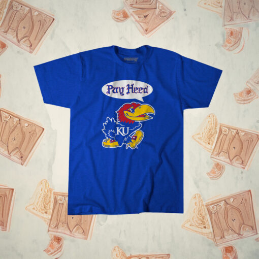 Kansas Basketball Pay Heed Shirts - Officially KU
