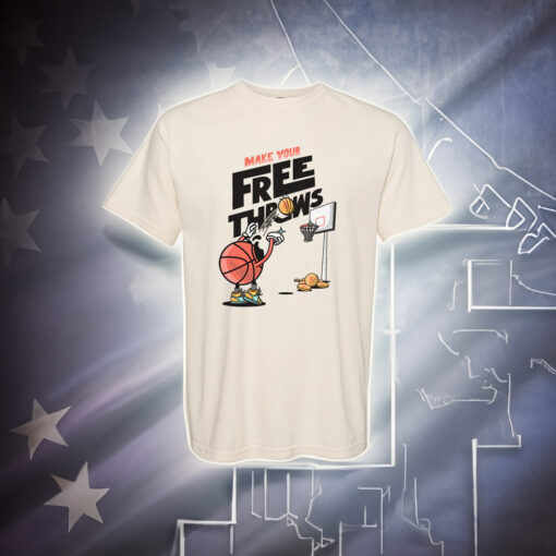 Make Your Free Throws Graphic Shirt