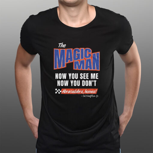 The Magic Man Now You See Me Now You Don’t T-Shirts