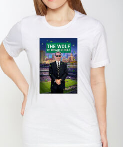 The Wolf Of Broad Street TShirt