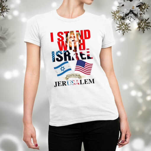 Trump I Stand With Israel Jerusalem T-Shirts