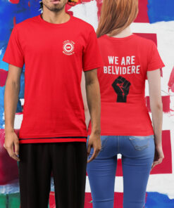 We Are Belvidere Shirt