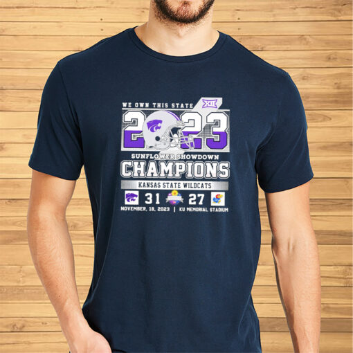 We Own This State Helmet 2023 Sunflower Showdown Champions Kansas State Wildcats Football Shirt