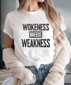 Zeek Arkham Wokeness Breeds Weakness T-Shirts