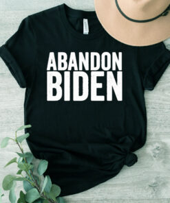 Abandon Biden Shirt