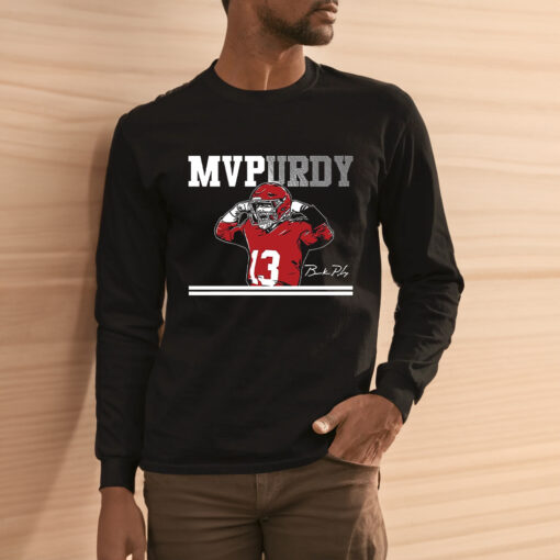 Brock Purdy MVPurdy Signature Shirt