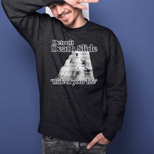 Detroit Death Slide Ride Of Your Life T-Shirts