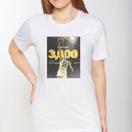 Iowa Womens Basketball Ms 3000 Caitlin Clark Is The First Hawkeye In Program History To Surpass 3000 Career Points TShirt