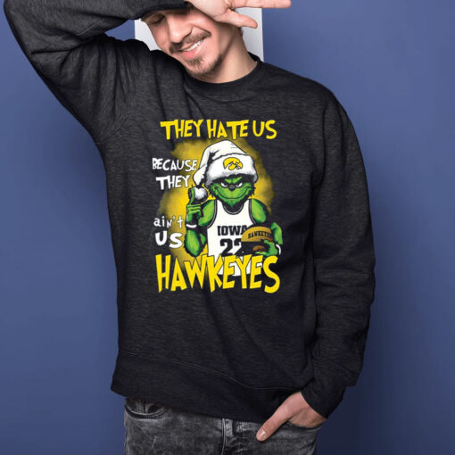 They Hate Us Because They Aint Us Hawkeyes Grinch T-Shirts