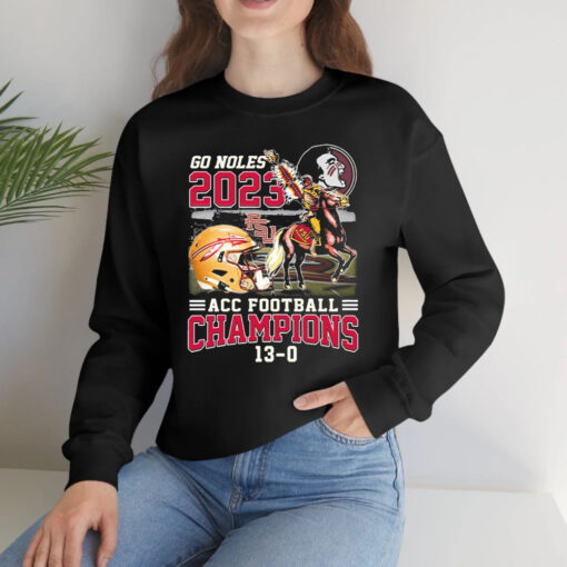 Undefeated 13-0 Go Noles Florida State Seminoles 2023 ACC Football Champions T-Shirts