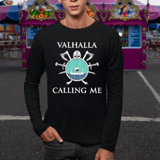 Valhalla Calling Me Mos Double Sided TShirt