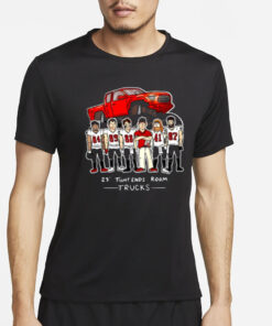 23' Tight Ends Room Trucks T-Shirt4