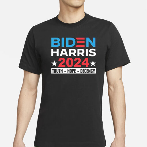 BIDEN HARRIS 2024 TRUTH HOPE DENCENCY T-SHIRTS