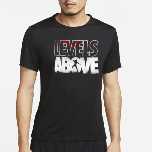 Roman Reigns Levels Above T-Shirt2