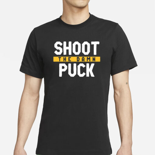 Shoot The Damn Puck T-Shirt