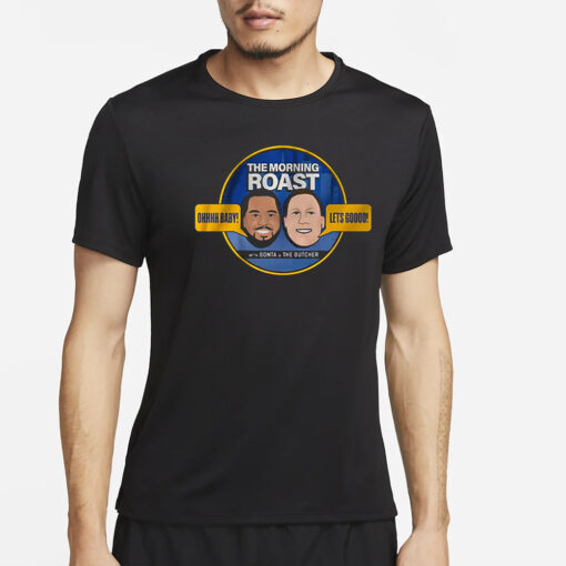 The Morning Game Roast T-Shirt2